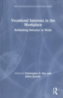 Vocational Interests in the Workplace : Rethinking Behavior at Work - Book