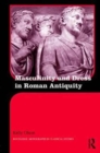 Masculinity and Dress in Roman Antiquity - Book