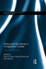 Politics and the Internet in Comparative Context : Views from the cloud - Book
