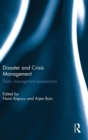 Disaster and Crisis Management : Public Management Perspectives - Book