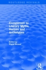 Companion to Literary Myths, Heroes and Archetypes - Book