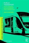 Public Transport : Its Planning, Management and Operation - Book