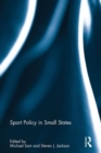 Sport Policy in Small States - Book