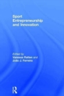 Sport Entrepreneurship and Innovation - Book