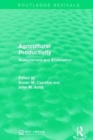 Agricultural Productivity : Measurement and Explanation - Book