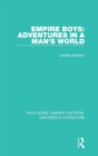 Empire Boys: Adventures in a Man's World - Book