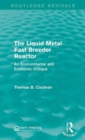 The Liquid Metal Fast Breeder Reactor : An Environmental and Economic Critique - Book