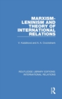 Marxism-Leninism and the Theory of International Relations - Book