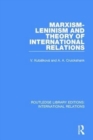 Marxism-Leninism and the Theory of International Relations - Book