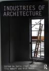 Industries of Architecture - Book