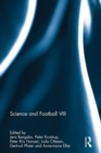 Science and Football VIII : The Proceedings of the Eighth World Congress on Science and Football - Book