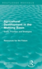 Agricultural Development in the Mekong Basin : Goals, Priorities and Strategies - Book