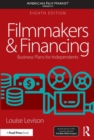 Filmmakers and Financing : Business Plans for Independents - Book