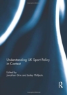 Understanding UK Sport Policy in Context - Book