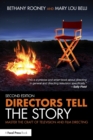 Directors Tell the Story : Master the Craft of Television and Film Directing - Book