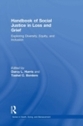 Handbook of Social Justice in Loss and Grief : Exploring Diversity, Equity, and Inclusion - Book