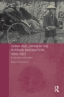 China and Japan in the Russian Imagination, 1685-1922 : To the Ends of the Orient - Book