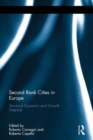 Second Rank Cities in Europe : Structural Dynamics and Growth Potential - Book