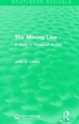The Mining Law : A Study in Perpetual Motion - Book