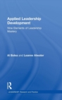 Applied Leadership Development : Nine Elements of Leadership Mastery - Book