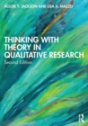 Thinking with Theory in Qualitative Research - Book
