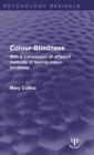 Colour-Blindness : With a Comparison of Different Methods of Testing Colour-Blindness - Book