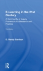 E-Learning in the 21st Century : A Community of Inquiry Framework for Research and Practice - Book