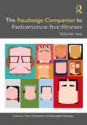 The Routledge Companion to Performance Practitioners : Volume Two - Book