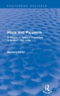 Plots and Paranoia : A History of Political Espionage in Britain 1790-1988 - Book