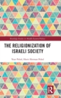 The Religionization of Israeli Society - Book