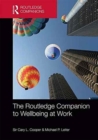 The Routledge Companion to Wellbeing at Work - Book