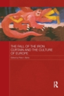 The Fall of the Iron Curtain and the Culture of Europe - Book