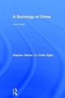 A Sociology of Crime : Second edition - Book