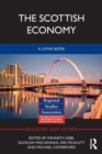 The Scottish Economy : A Living Book - Book