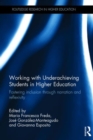 Working with Underachieving Students in Higher Education : Fostering inclusion through narration and reflexivity - Book