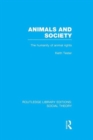 Animals and Society : The Humanity of Animal Rights - Book