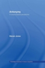 Antonymy : A Corpus-Based Perspective - Book