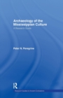 Archaeology of the Mississippian Culture : A Research Guide - Book