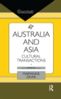 Australia and Asia : Cultural Transactions - Book