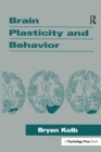 Brain Plasticity and Behavior - Book