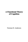 A Functional Theory of Cognition - Book