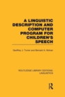 A Linguistic Description and Computer Program for Children's Speech - Book