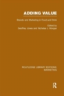 Adding Value (RLE Marketing) : Brands and Marketing in Food and Drink - Book