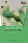 Democratizing Technology : Risk, Responsibility and the Regulation of Chemicals - Book