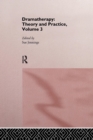 Dramatherapy: Theory and Practice, Volume 3 - Book