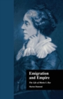 Emigration and Empire : The Life of Maria S. Rye - Book