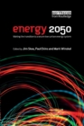 Energy 2050 : Making the Transition to a Secure Low-Carbon Energy System - Book