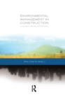 Environmental Management in Construction : A Quantitative Approach - Book