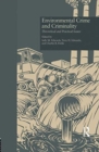 Environmental Crime and Criminality : Theoretical and Practical Issues - Book