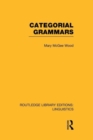 Categorial Grammars (RLE Linguistics B: Grammar) - Book